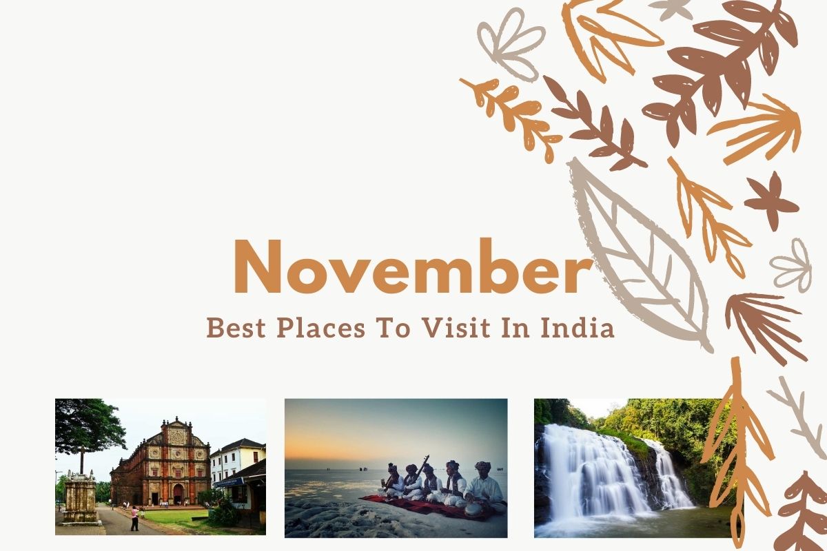 10 Best Places To Visit In India In November! - travelobiz