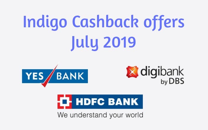Indigo Cashback Offers July 2019
