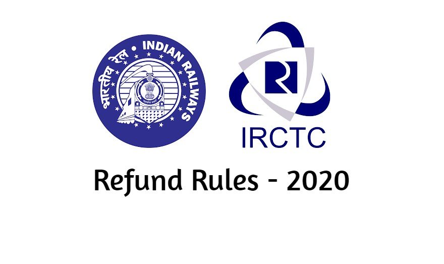 IRCTC Refund Rules 2020