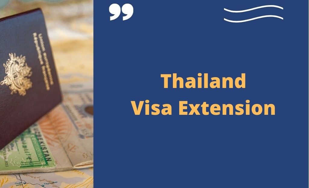 Thailand Extends Visas Foreigners