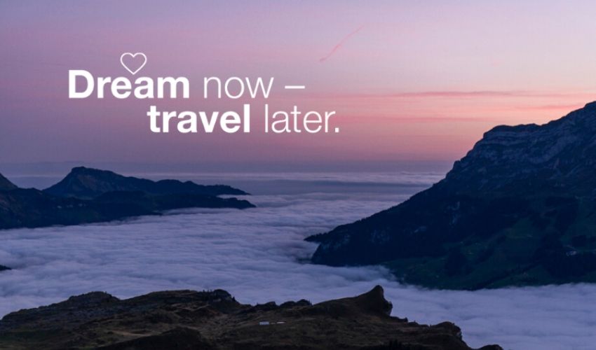 Dream Now Travel Later