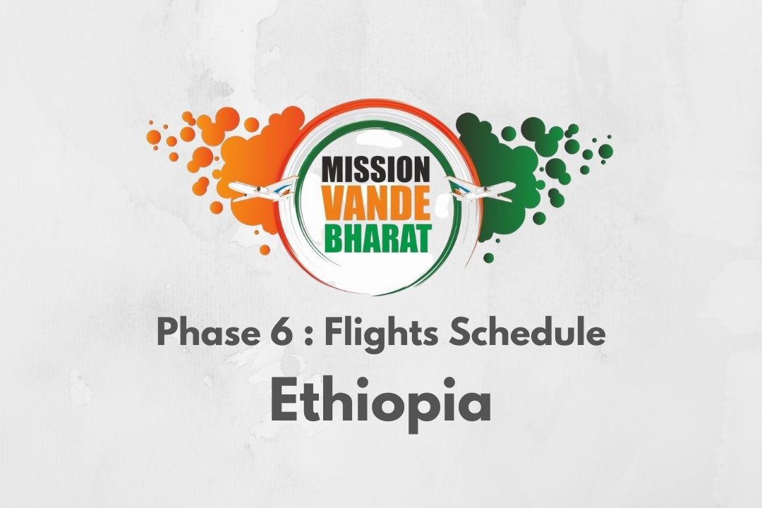 Vande Bharat Mission Phase 6 Ethiopia