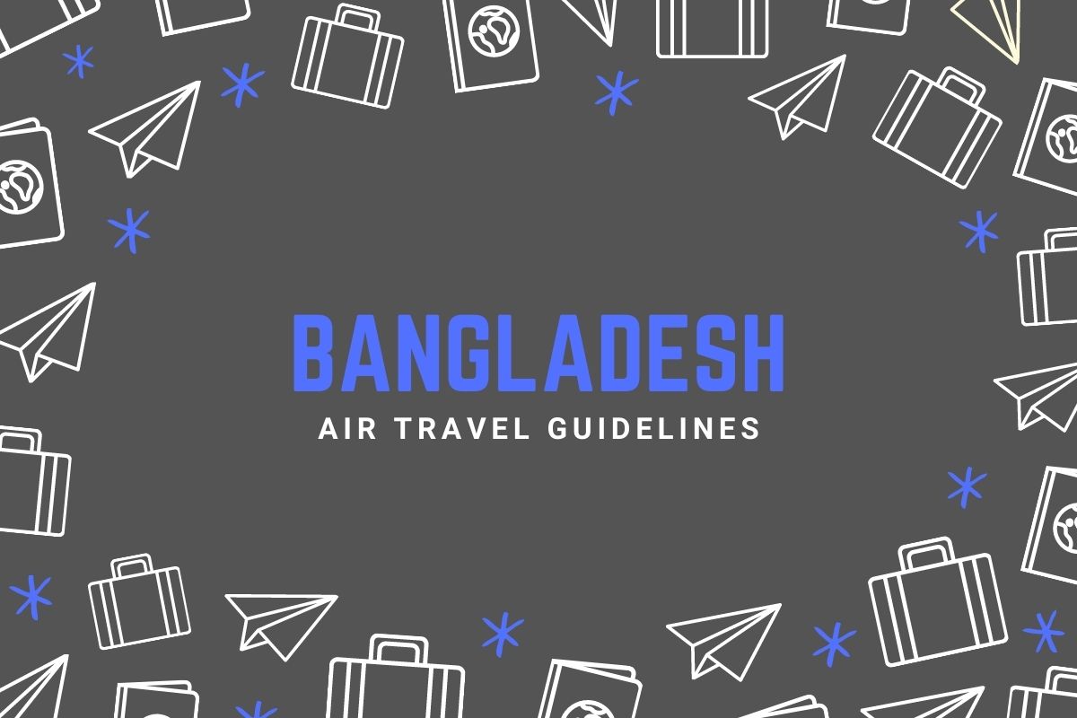 Bangladesh Air Travel Guidelines