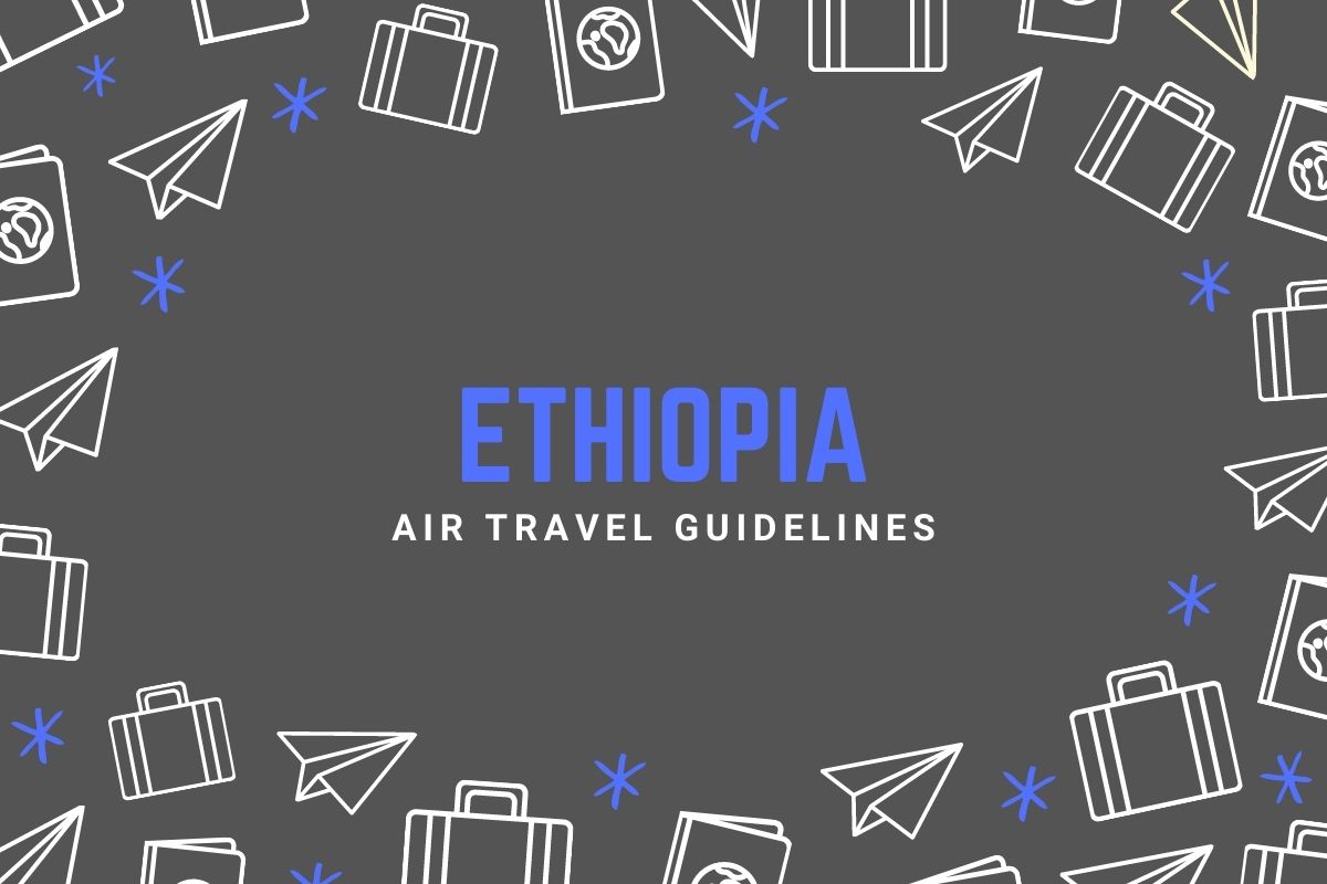 Ethiopia Air Travel Guidelines