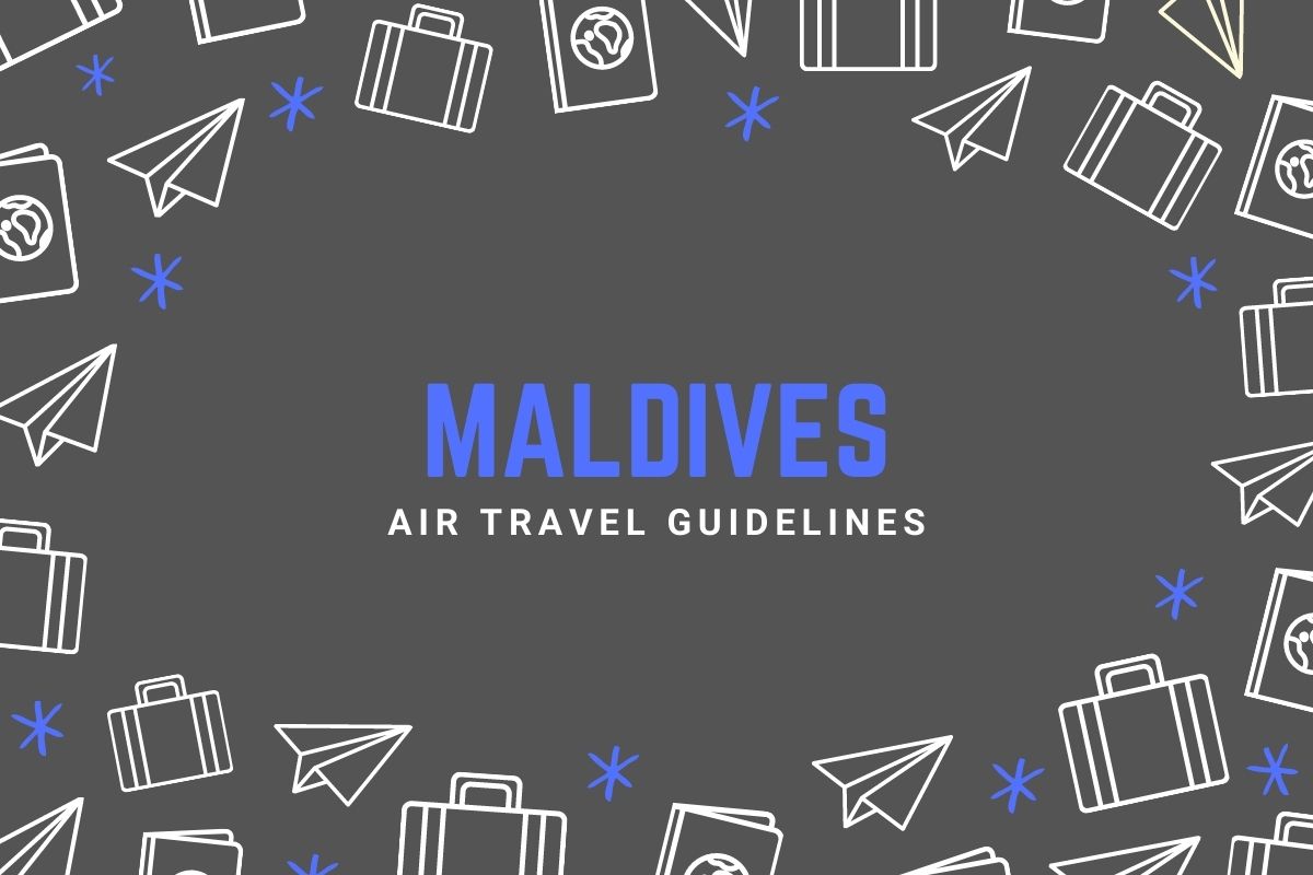 Maldives Air Travel Guidelines