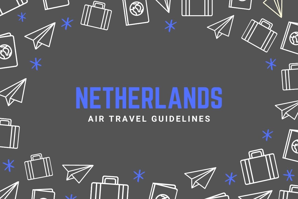Netherlands Air Travel Guidelines
