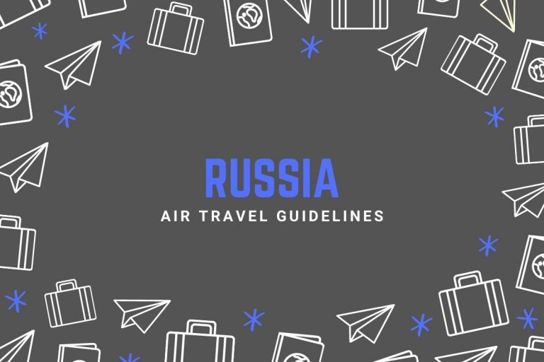 Russia Air Travel Guidelines