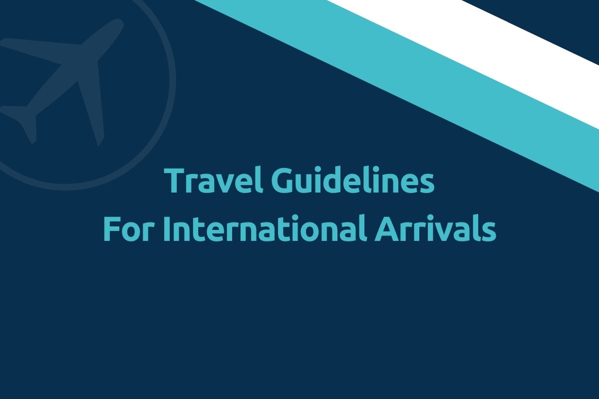 Revised Travel Guidelines For International Arrivals