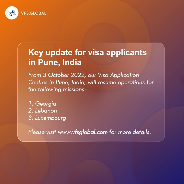 VFS Global Update update for Georgia, Lebanon, and Luxembourg visa applicants in Pune, India.