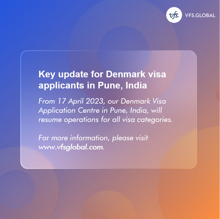 Update for Denmark visa applicants in Pune, India