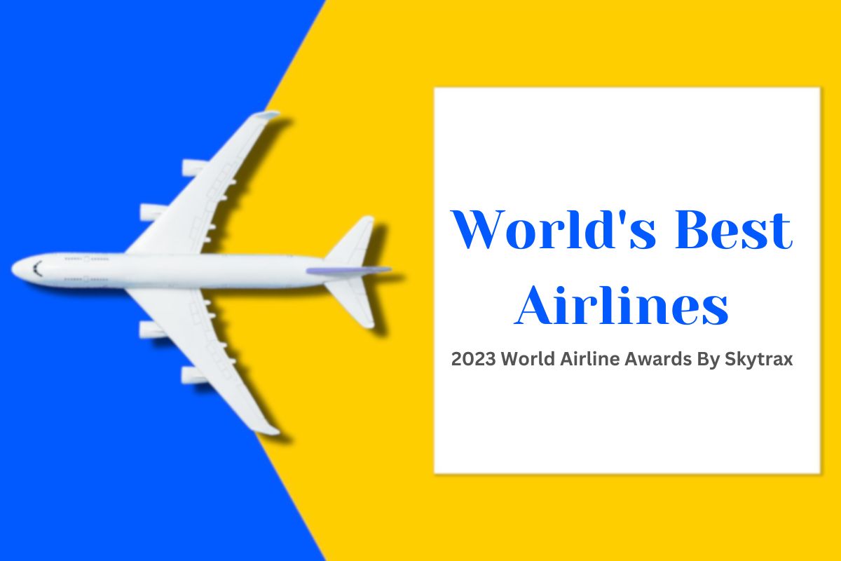 The World's Best Airlines of 2023