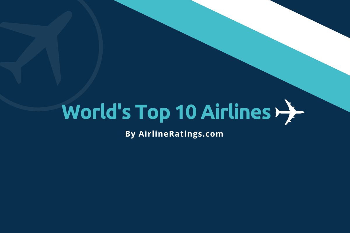 Worlds Top 10 Airlines 
