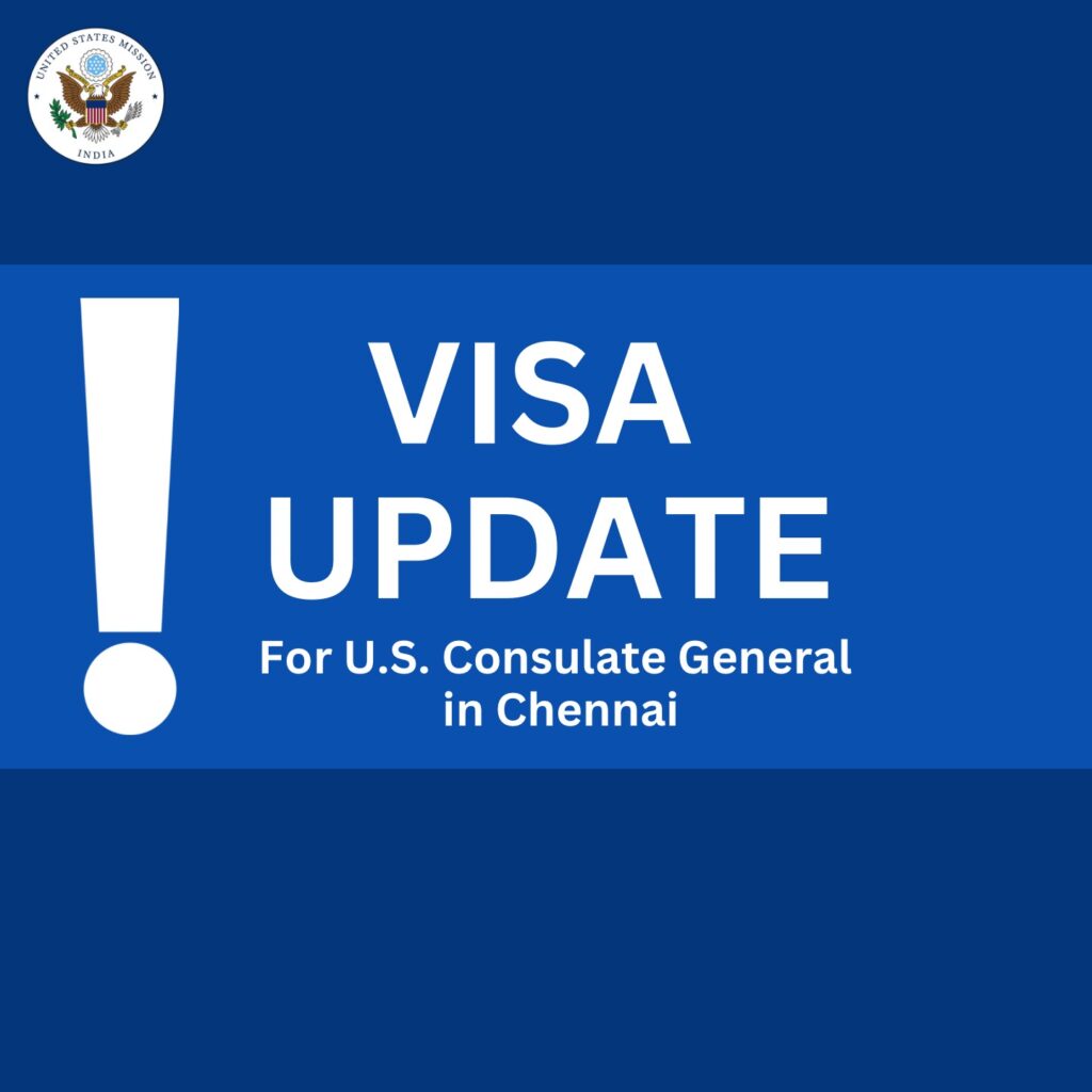 US Consulate Chennai Cancels Visa Appointments
