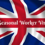 Seasonal Worker Visa