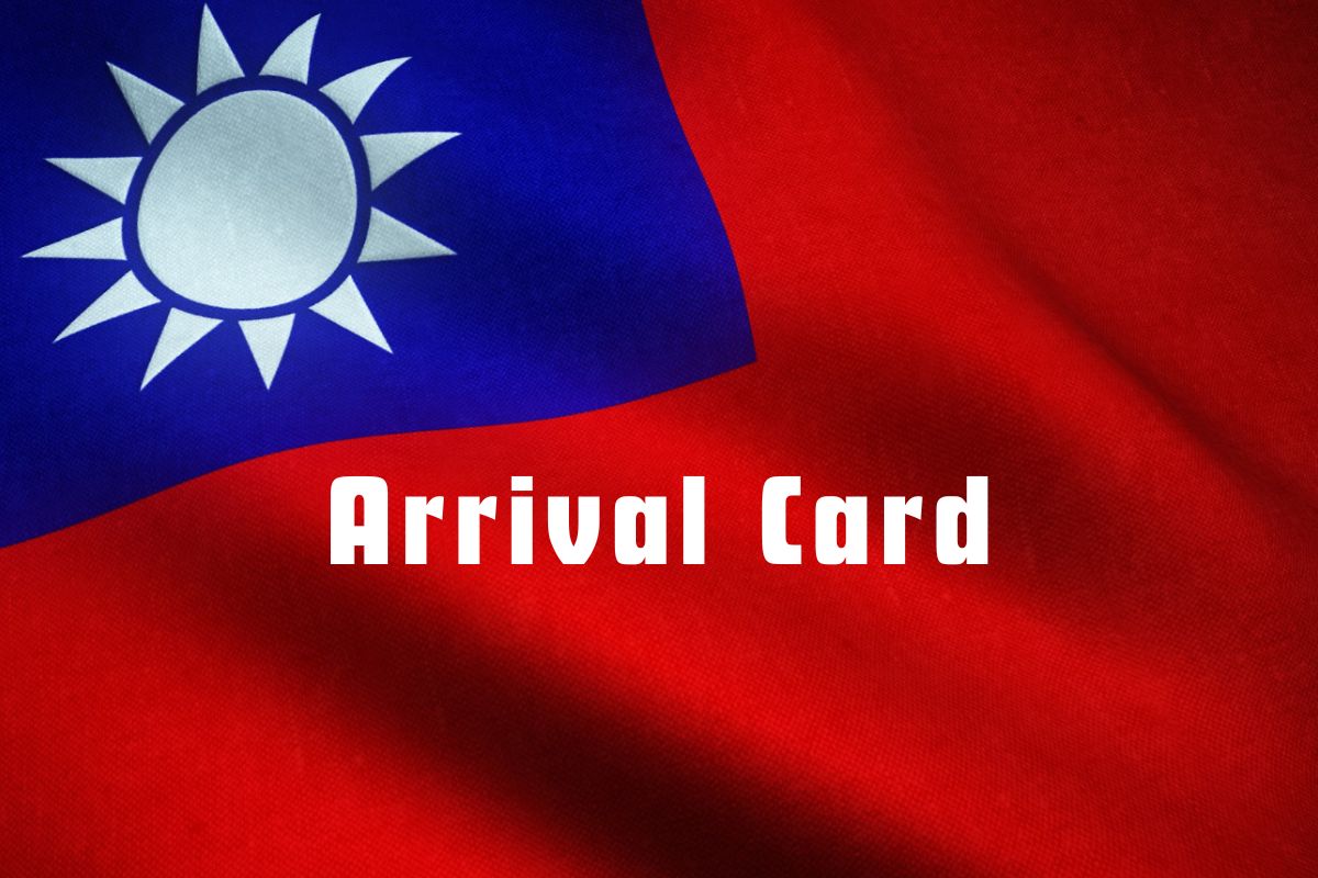 Taiwan Arrival Card